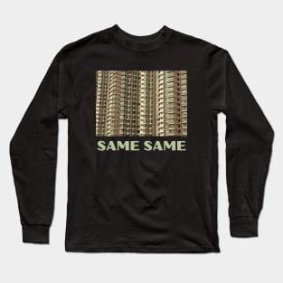 Same same Long Sleeve T-Shirt